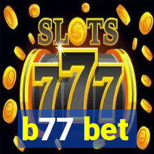 b77 bet